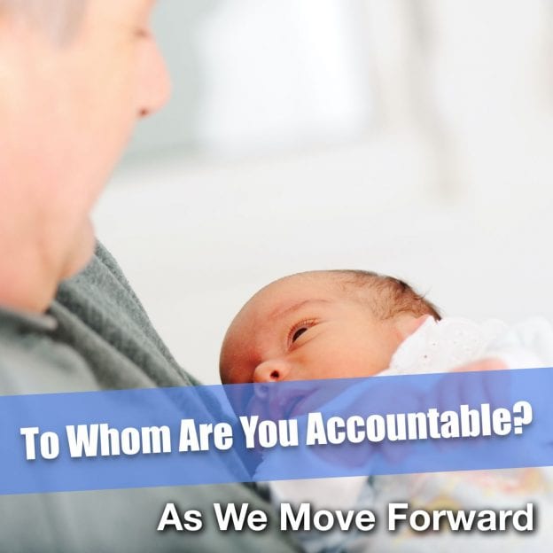 To Whom Are You Accountable?